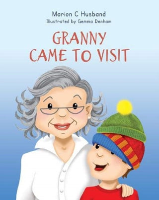 Cover image for 9781912863648 - Granny Came to Visit