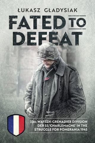 Cover image for 9781912866175 - Fated to Defeat