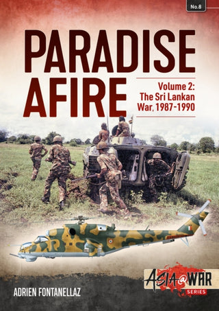 Cover image for 9781912866304 - Paradise Afire: The Sri Lankan War