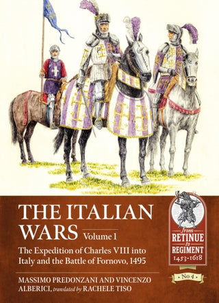 Cover image for 9781912866526 - The Italian Wars Volume 1