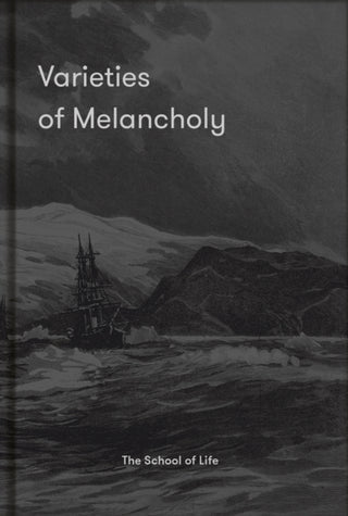 Cover image for 9781912891603 - Varieties of Melancholy