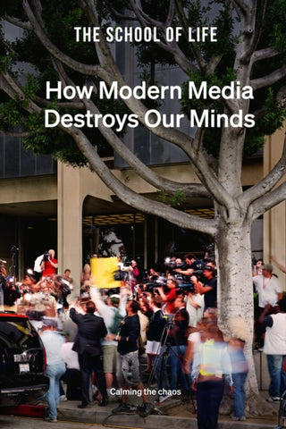 Cover image for 9781912891887 - How Modern Media Destroys Our Minds