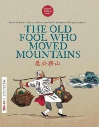 Cover image for 9781912895083 - The Old Fool Who Moved Mountains