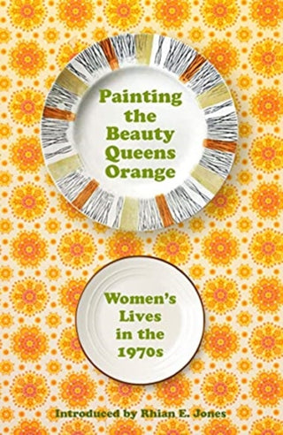 Cover image for 9781912905478 - Painting the Beauty Queens Orange