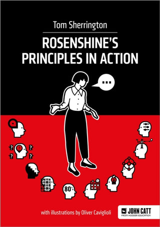 Cover image for 9781912906208 - Rosenshine's Principles in Action