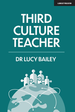 Cover image for 9781912906543 - Third Culture Teacher
