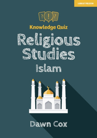 Cover image for 9781912906789 - Knowledge Quiz: Religious Studies - Islam