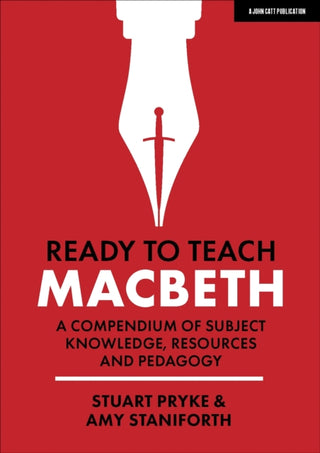 Supplemental image for 9781912906918 - Ready to Teach: Macbeth:A compendium of subject knowledge, resources and pedagogy