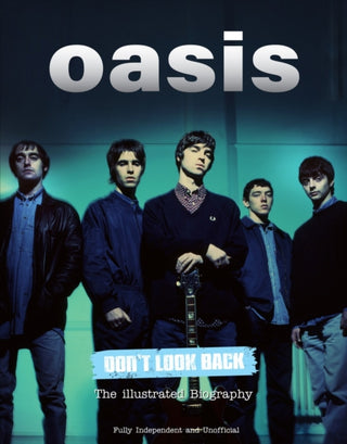 Cover image for 9781912918645 - Oasis Don't Look Back