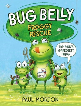 Cover image for 9781912923052 - Bug Belly: Froggy Rescue