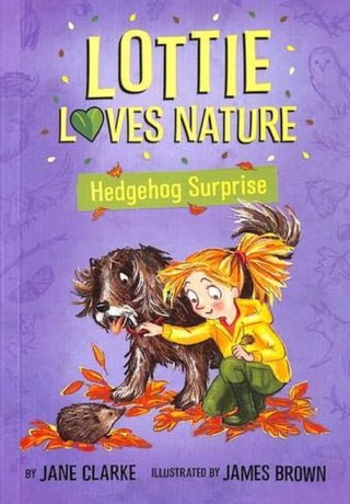 Supplemental image for 9781912923106 - Lottie Loves Nature: Hedgehog Surprise