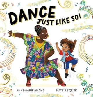 Supplemental image for 9781912923397 - Dance Just Like So!
