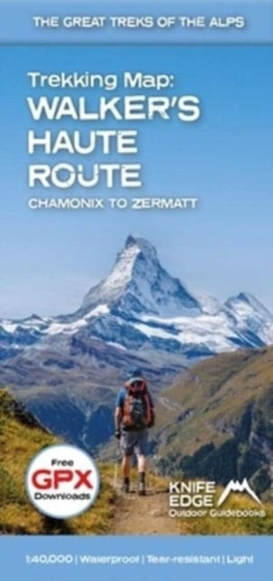 Cover image for 9781912933518 - Trekking Map: Walker's Haute Route: Chamonix to Zermatt