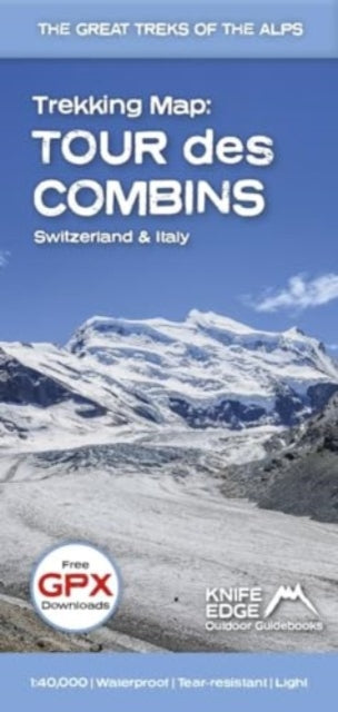 Cover image for 9781912933525 - Tour des Combins Trekking Map 1: 40 000