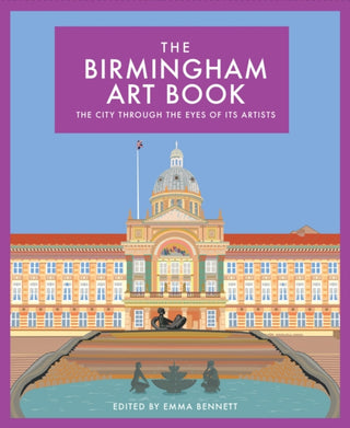 Cover image for 9781912934256 - The Birmingham Art Book