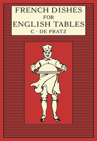 Cover image for 9781912945009 - French Dishes for English Tables