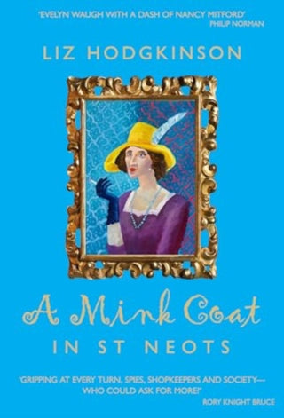 Cover image for 9781912945498 - A Mink Coat in St Neots