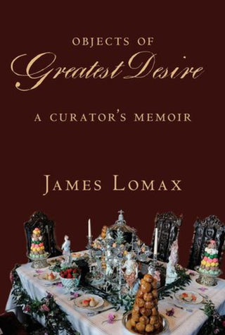 Cover image for 9781912945528 - Objects of Greatest Desire