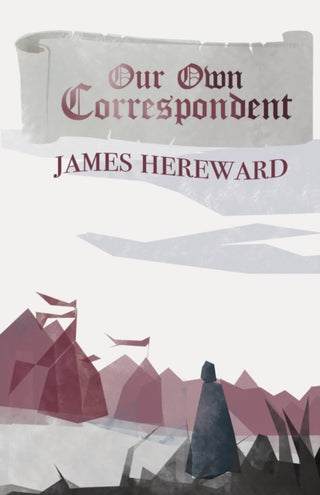 Cover image for 9781912964734 - Our Own Correspondent