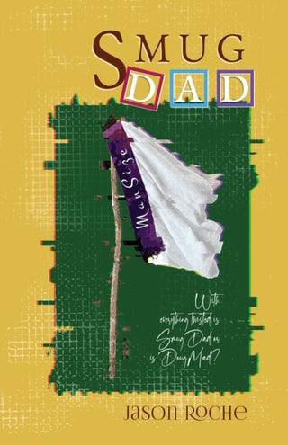 Cover image for 9781912964796 - Smug Dad