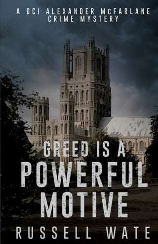 Cover image for 9781912964819 - Greed is a Powerful Motive