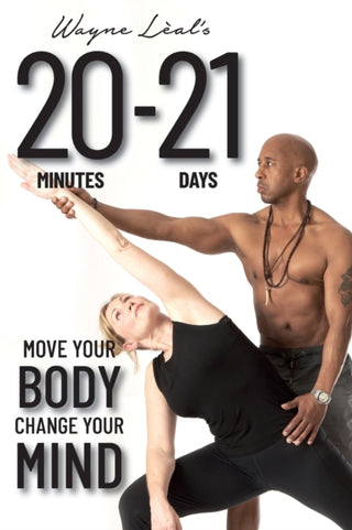 Cover image for 9781912969562 - 20-21: Move Your Body, Change Your Mind