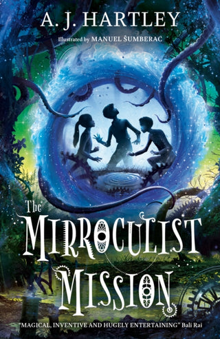 Cover image for 9781912979028 - The Mirroculist Mission