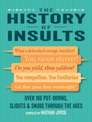 Cover image for 9781912983568 - The History of Insults