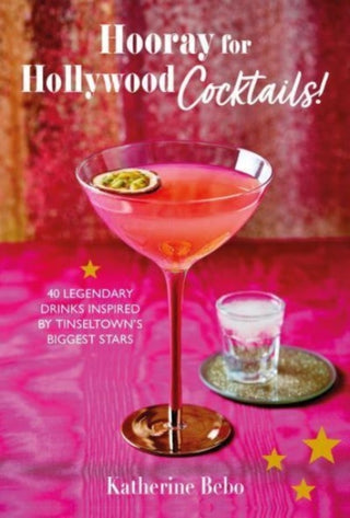 Cover image for 9781912983827 - Hooray for Hollywood Cocktails!