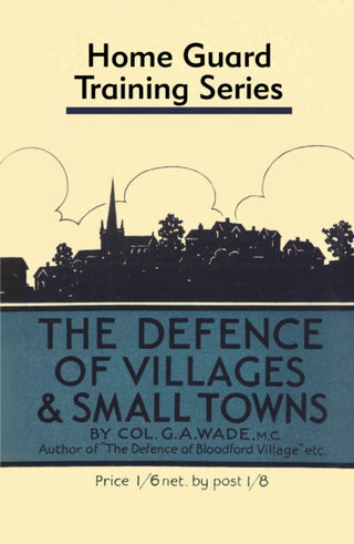 Cover image for 9781913013479 - Defence of Villages and Small Towns