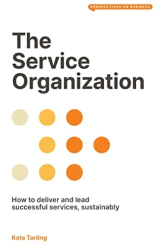 Cover image for 9781913019761 - The Service Organization