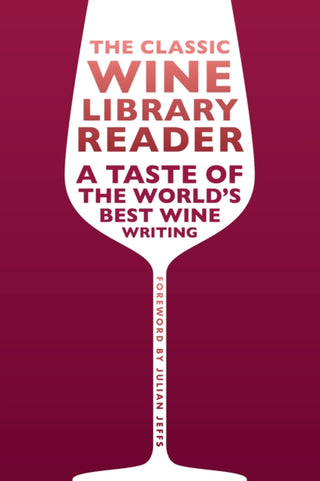 Cover image for 9781913022327 - The Classic Wine Library reader