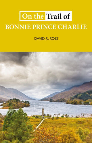 Cover image for 9781913025090 - On the Trail of Bonnie Prince Charlie