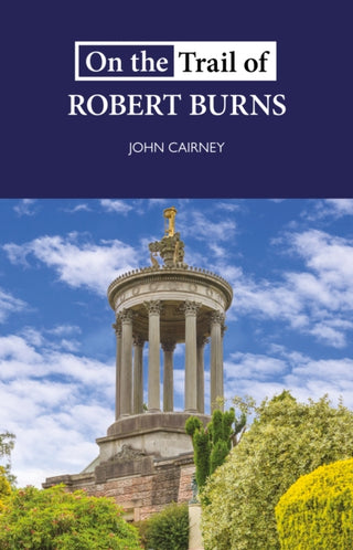 Cover image for 9781913025120 - On the Trail of Robert Burns