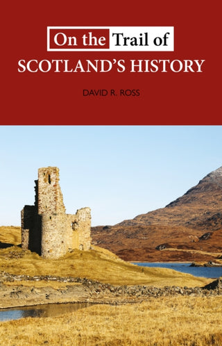 Cover image for 9781913025144 - On the Trail of Scotland's History