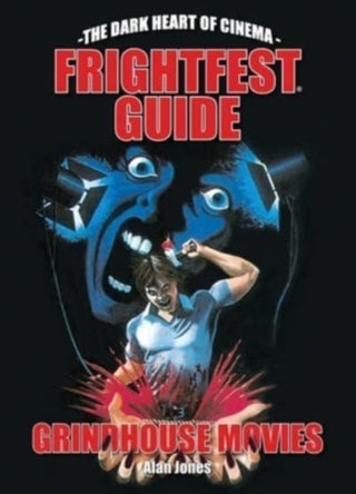 Cover image for 9781913051112 - The FrightFest Guide to Grindhouse Movies