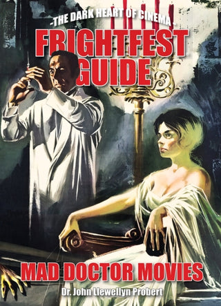 Cover image for 9781913051327 - FrightFest Guide to Mad Doctor Movies