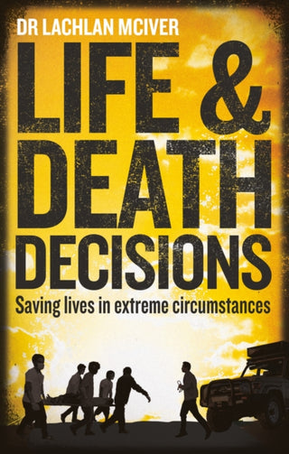 Cover image for 9781913068882 - Life and Death Decisions
