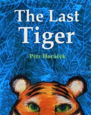 Cover image for 9781913074258 - The Last Tiger