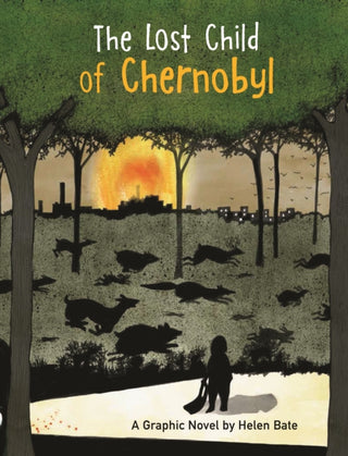 Cover image for 9781913074715 - The Lost Child of Chernobyl