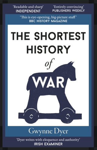Cover image for 9781913083236 - The Shortest History of War
