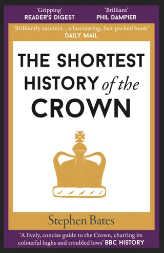 Cover image for 9781913083397 - The Shortest History of the Crown