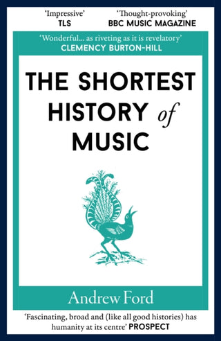 Cover image for 9781913083748 - The Shortest History of Music