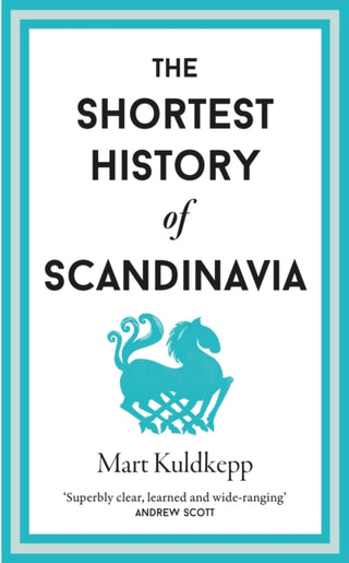 Cover image for 9781913083977 - The Shortest History of Scandinavia