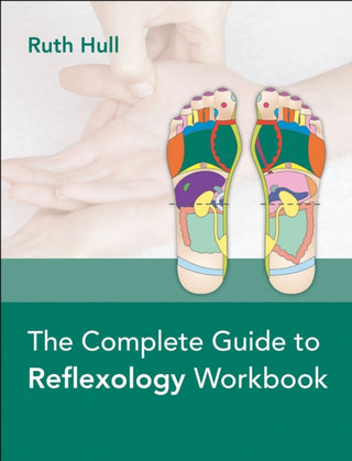 Cover image for 9781913088149 - The Complete Guide to Reflexology Workbook