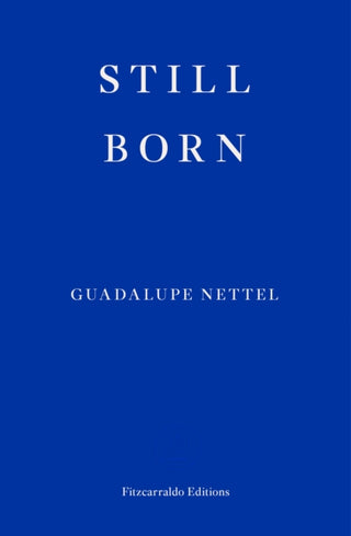 Cover image for 9781913097660 - Still Born