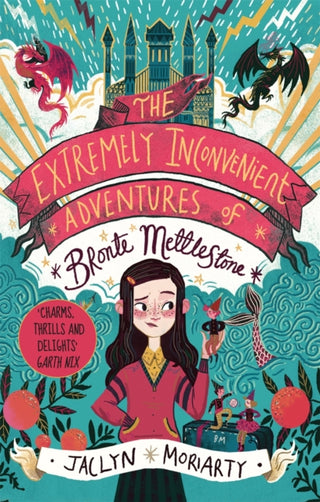 Cover image for 9781913101053 - The Extremely Inconvenient Adventures of Bronte Mettlestone
