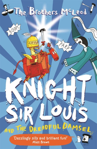 Cover image for 9781913101282 - Knight Sir Louis and the Dreadful Damsel