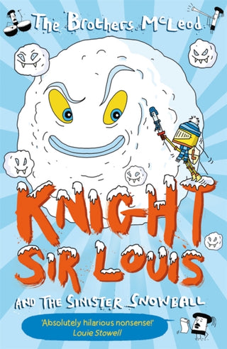 Cover image for 9781913101961 - Knight Sir Louis and the Sinister Snowball