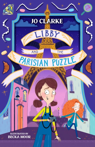 Cover image for 9781913102708 - Libby and the Parisian Puzzle
